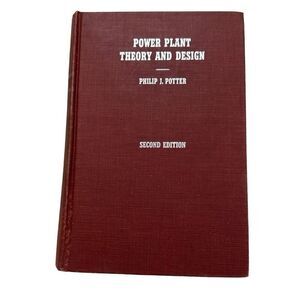 Power Plant Theory and Design Phillip J. Potter Second Edition Hardcover